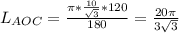 L_{AOC}=\frac{\pi*\frac{10}{\sqrt{3}}*120}{180}=\frac{20\pi}{3\sqrt{3}}