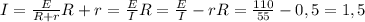 I= \frac{E}{R+r} &#10; R+r= \frac{E}{I} &#10; R=\frac{E}{I}-r&#10; R= \frac{110}{55} -0,5=1,5