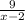 \frac{9}{x-2}