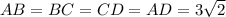 AB=BC=CD=AD=3\sqrt{2}
