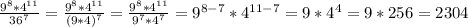 \frac{9^8*4^{11}}{36^7}=\frac{9^8*4^{11}}{(9*4)^7}=\frac{9^8*4^{11}}{9^7*4^7}=9^{8-7}*4^{11-7}=9*4^4=9*256=2304