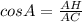 cosA = \frac{AH}{AC}