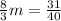 \frac{8}{3} m= \frac{31}{40}