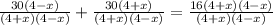 \frac{30(4-x)}{(4+x)(4-x)}+\frac{30(4+x)}{(4+x)(4-x)}=\frac{16(4+x)(4-x)}{(4+x)(4-x)}