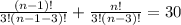 \frac{(n-1)!}{3!(n-1-3)!}+ \frac{n!}{3!(n-3)!}=30