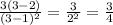 \frac{3(3-2)}{(3-1)^2}= \frac{3}{2^2} = \frac{3}{4}