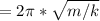 Т=2 \pi* \sqrt{m/k}