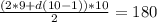 \frac{(2*9+d(10-1))*10}{2}=180