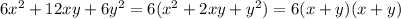 6 x^{2} +12xy+6y ^{2} =6( x^{2} +2xy+y ^{2} )=6(x+y)(x+y) \\ &#10;