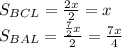 S_{BCL}=\frac{2x}{2}=x\\&#10; S_{BAL}=\frac{\frac{7}{2}x}{2}=\frac{7x}{4}
