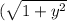 (\sqrt{1+y^{2} }