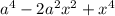 a ^{4} -2 a^{2} x^{2} + x^{4}