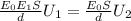 \frac{ E_{0}E_{1}S}{d}U_{1}= \frac{ E_{0}S}{d}U_{2}