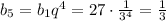 b_5=b_1q^4=27\cdot\frac{1}{3^4}=\frac{1}{3}