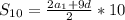 S_{10} = \frac{2 a_{1}+9d }{2} *10