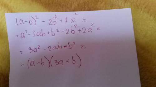 Разложите многочлен (a-b)² - 2b²+ 2a² на ! заранее вот варианты ответов: а) (a-b)(3a+b) b) 3(a-b)(2b