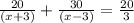 \frac{20}{(x+3)} + \frac{30}{(x-3)} = \frac{20}{3}