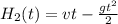 H_2(t)=vt-\frac{gt^2}{2}