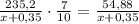 \frac{235,2}{x+0,35}\cdot\frac7{10}=\frac{54,88}{x+0,35}