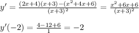 y'=\frac{(2x+4)(x+3)-(x^2+4x+6)}{(x+3)^2}=\frac{x^2+6x+6}{(x+3)^2}\\\\y'(-2)=\frac{4-12+6}{1}=-2