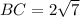 BC = 2 \sqrt{7}