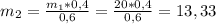 m_{2}= \frac{m_{1}*0,4}{0,6} = \frac{20*0,4}{0,6}=13,33