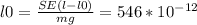l0= \frac{SE(l-l0)}{mg} = 546* 10^{-12}