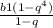 \frac{b1(1-q^4)}{1-q}