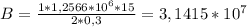 B = \frac{1*1,2566*10^{6}*15}{2*0,3} = 3,1415 * 10^{7}