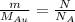 \frac{m}{M_{Au} } = \frac{N}{N_{A} }