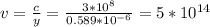 v= \frac{c}{y} = \frac{3* 10^{8} }{0.589* 10^{-6} } =5* 10^{14}