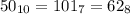 50_{10}=101_7=62_8