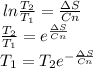 \,ln \frac{T_2}{T_1} = \frac{зS}{Cn} \\ \frac{T_2}{T_1}=e^{ \frac{зS}{Cn}} \\ T_1=T_2e^{- \frac{зS}{Cn}}