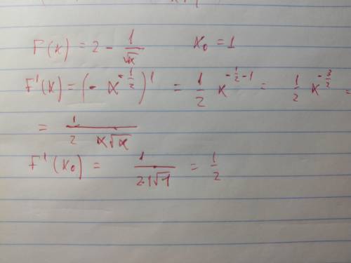 Найти значение производной функции f(x)=2-1/√x в точке x нулевое=1