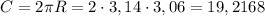 C=2\pi R=2\cdot3,14\cdot3,06=19,2168