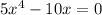 5x^{4}-10x=0