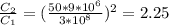 \frac{C_2}{C_1}=( \frac{50*9*10^6}{3*10^8} )^2 =2.25