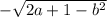 -\sqrt{2a+1-b^2}