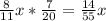 \frac{8}{11}x* \frac{7}{20}= \frac{14}{55}x