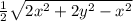 \frac{1}{2} \sqrt{2 x^{2} +2 y^{2}- x^{2} }