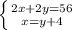 \left \{ {{2x+2y=56} \atop {x=y+4}} \right.