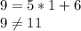 9=5*1+6\\9\neq 11