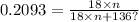 0.2093 = \frac{18 \times n}{18 \times n + 1 36?}
