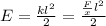 E= \frac{k l^{2} }{2} = \frac{ \frac{F}{x} l^{2} }{2}