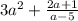 3a^{2} + \frac{2a+1}{a-5}