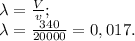 \lambda=\frac{V}{v};\\&#10;\lambda=\frac{340}{20000}=0,017.