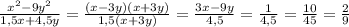 \frac{ x^{2} -9 y^{2} }{1,5x+4,5y} = \frac{(x-3y)(x+3y)}{1,5(x+3y)}= \frac{3x-9y}{4,5} = \frac{1}{4,5} = \frac{10}{45} = \frac{2}{9}