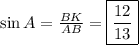 \sin A= \frac{BK}{AB} = \boxed{\frac{12}{13}}