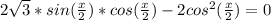 2\sqrt{3}*sin(\frac{x}{2})*cos(\frac{x}{2})-2cos^{2}(\frac{x}{2})=0