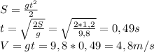 S=\frac{gt^2}{2}\\t=\sqrt{\frac{2S}{g}}=\sqrt{\frac{2*1,2}{9,8}}=0,49s\\V=gt=9,8*0,49=4,8m/s